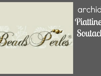 Review Acquisti Beads Perles | Piattine Per Soutache | Recensione Negozio Spagnolo