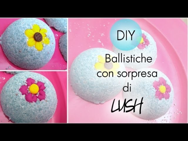 ♡ DIY : Ballistiche con Sorpresa di Lush! - Idea regalo per San Valentino! ♡