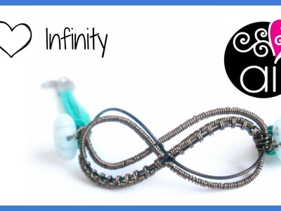 I love Infinity | Wire Wrapping Tutorial | DIY Simbolo Infinito | Bracelet