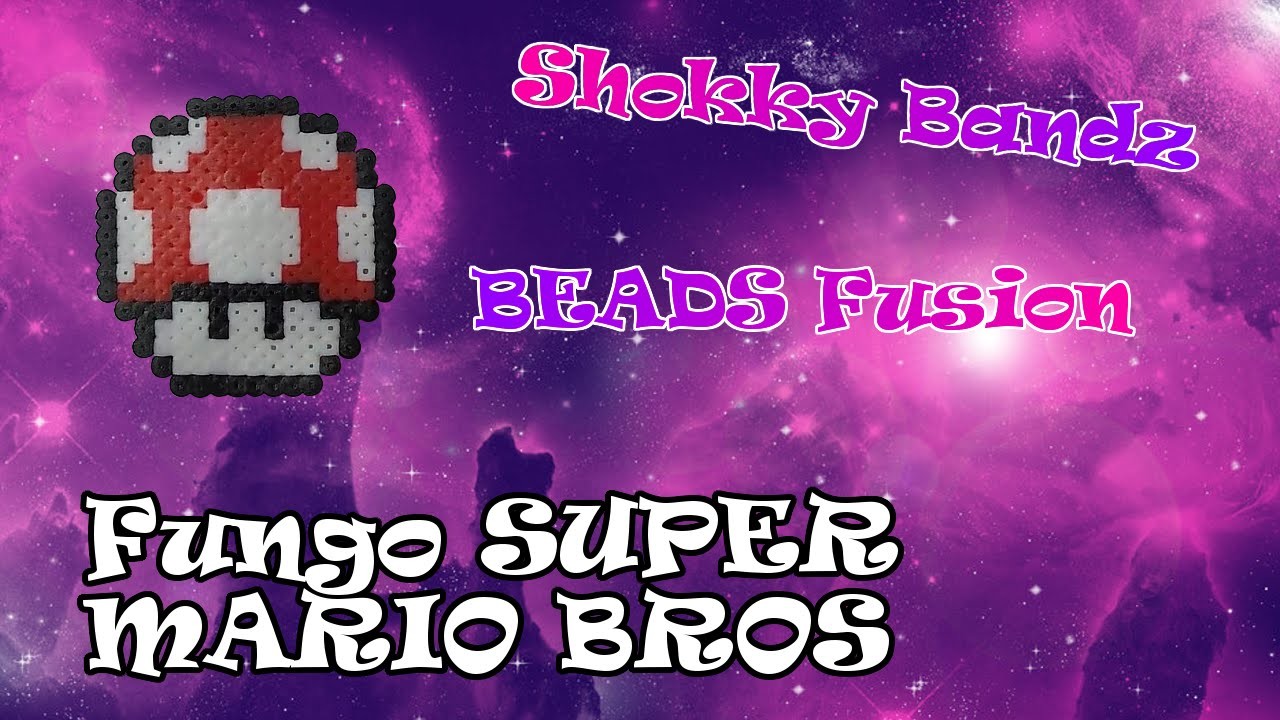 Shokky Bandz Beads Fusion || Tutorial FUNGO SUPER MARIO BROS