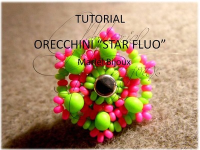 DIY- Tutorial - Orecchini "Star fluo" (stud earrings)