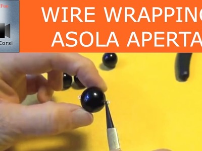 Wire wrapping - Asola aperta