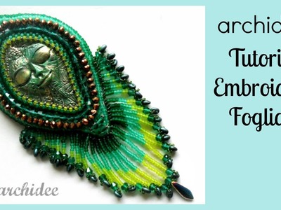 Embroidery | Tutorial | Foglia | Incastonatura | DIY Embroidery Leaf | 1