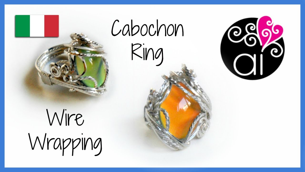 Wire wrapping Cabochon Ring Tutorial | Incastonare un cabochon in un anello wire