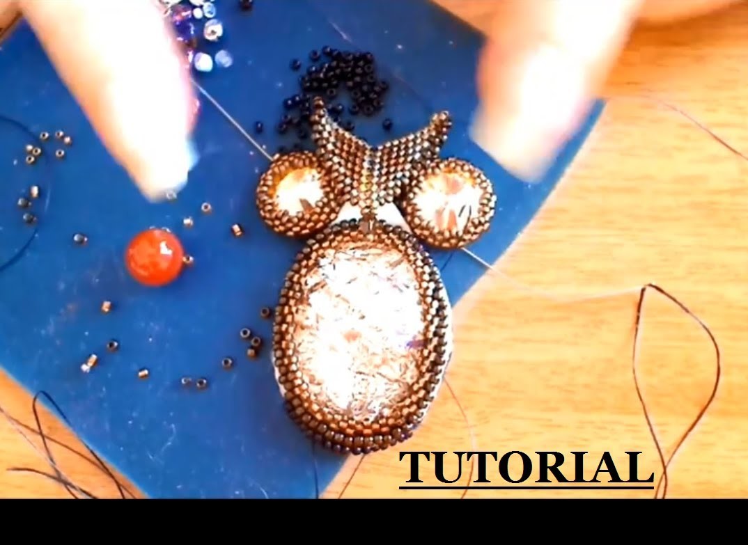 DIY tutorial gufo perline embroidery con rivoli swarovski e cabochon in resina delica