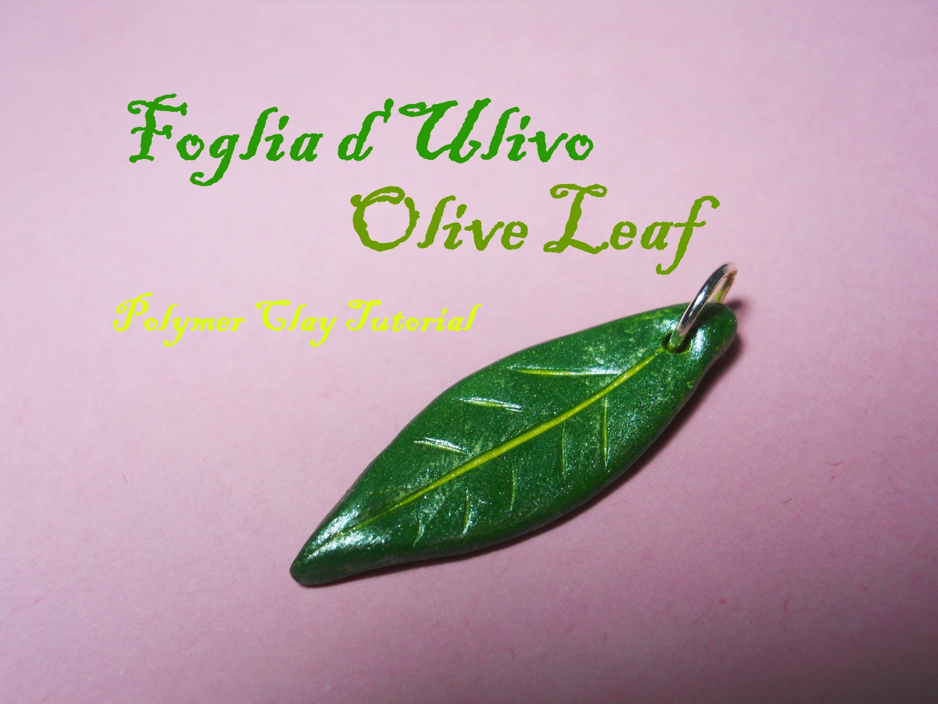Foglia d'Ulivo - Olive Leaf (Polymer Clay Tutorial) ✧ Easter DIY