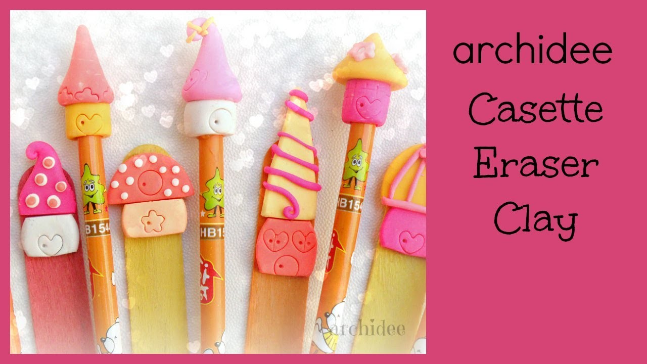 Tutorial | Eraser Clay | DIY Pencil Toppers & Bookmarks | Gommine a forma di casetta fantasy