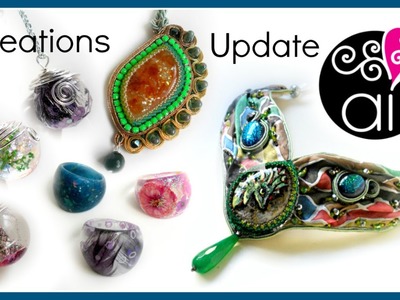 Creations Update | Polymer Clay | Resina | Wire | Embroidery | Soutache