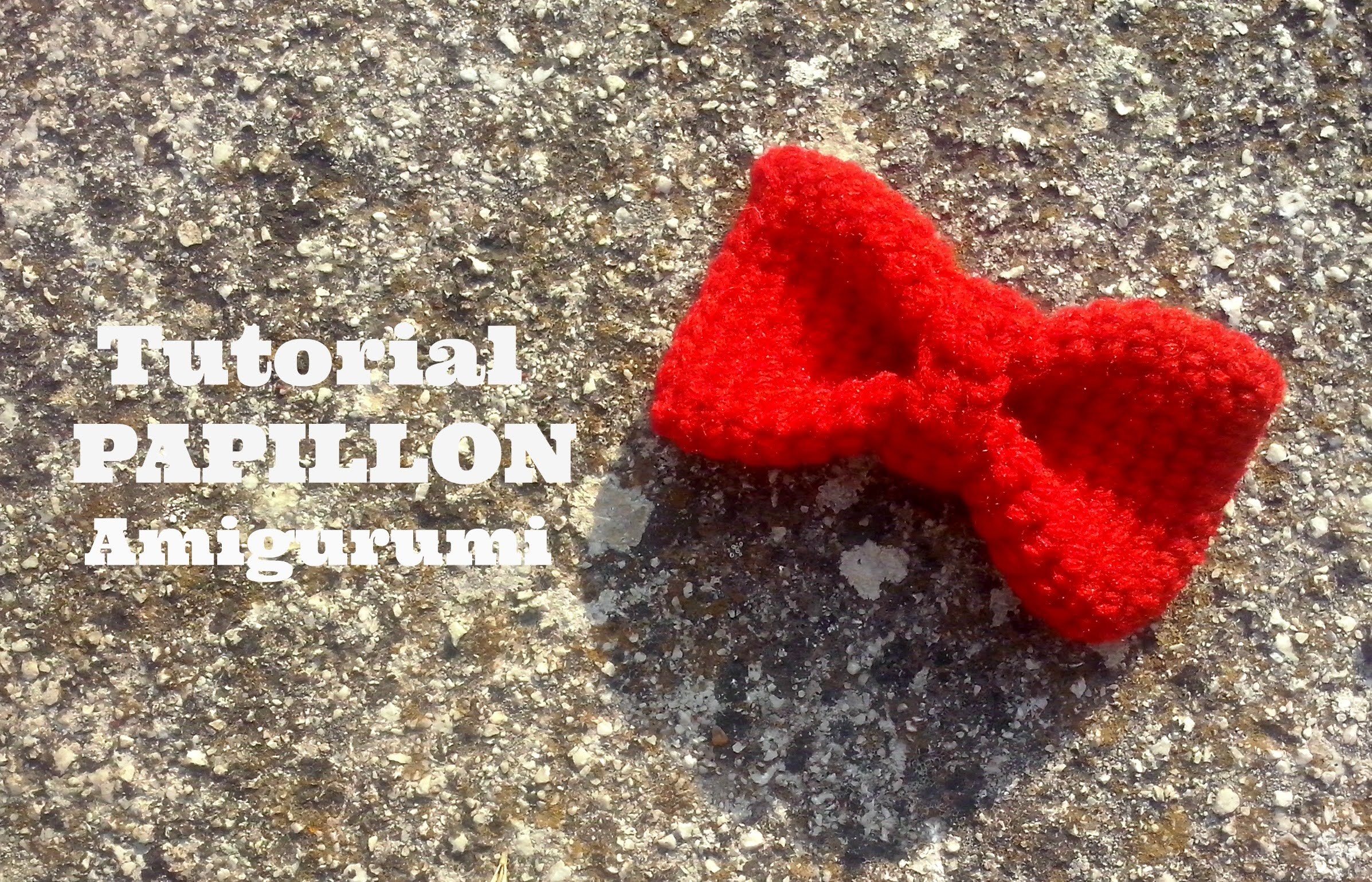 Tutorial PAPILLON Amigurumi | How to crochet a PAPILLON Amigurumi
