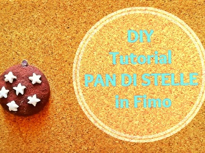 DIY tutorial Pan di STELLE In fimo | FANTYSTEFY