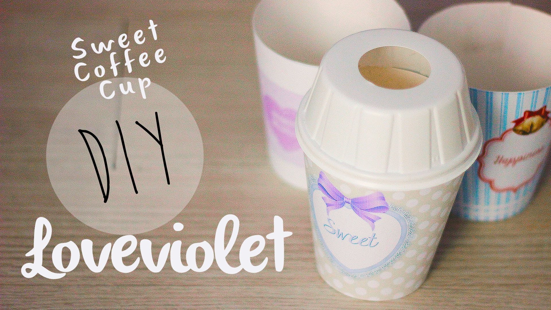 DIY: Sweet Coffee Cup personalizzati in stile Starbucks | Loveviolet ♥