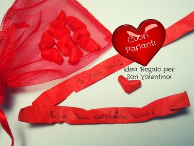 Idea Regalo San Valentino ♥ Cuoricini Parlanti ♥ Origami Tutorial