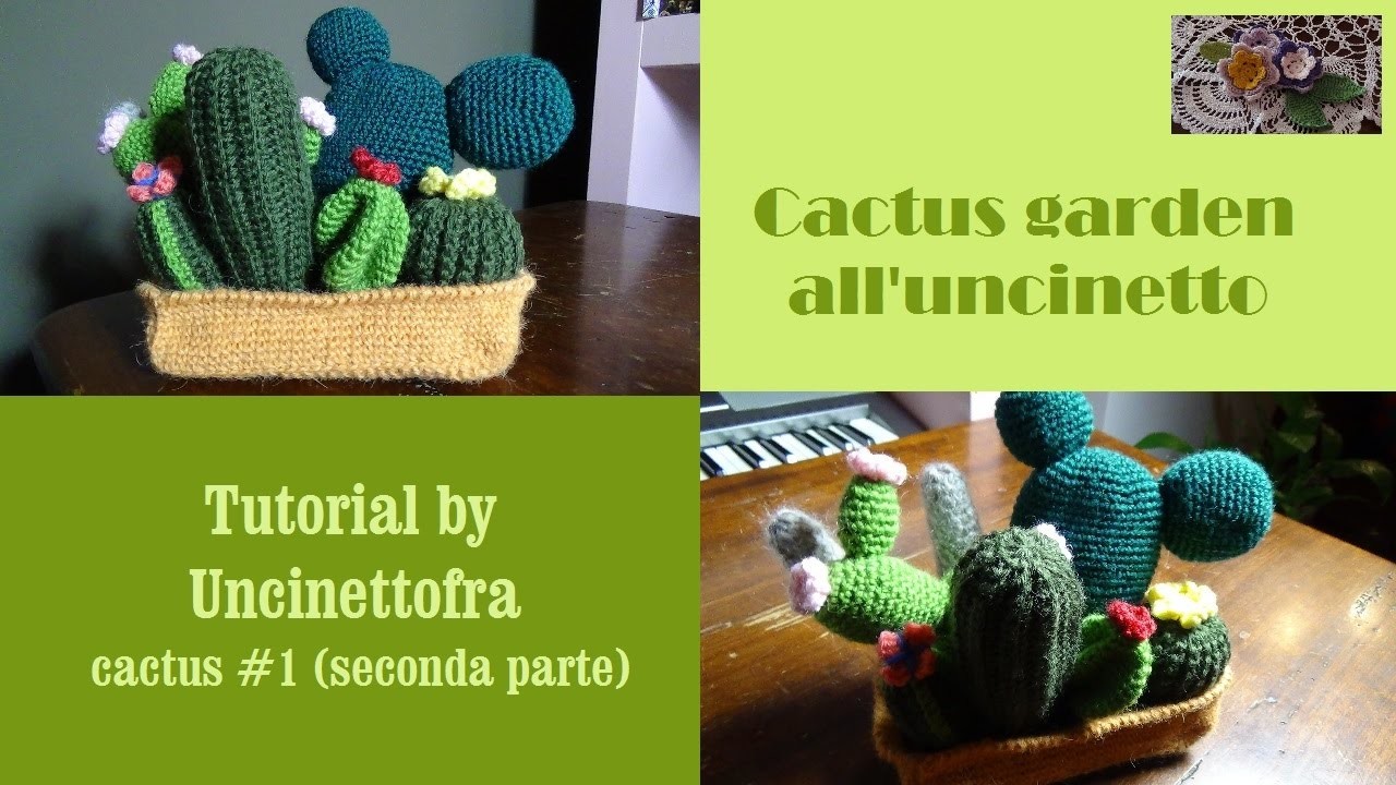 Cactus garden all'uncinetto tutorial (cactus#1) seconda parte
