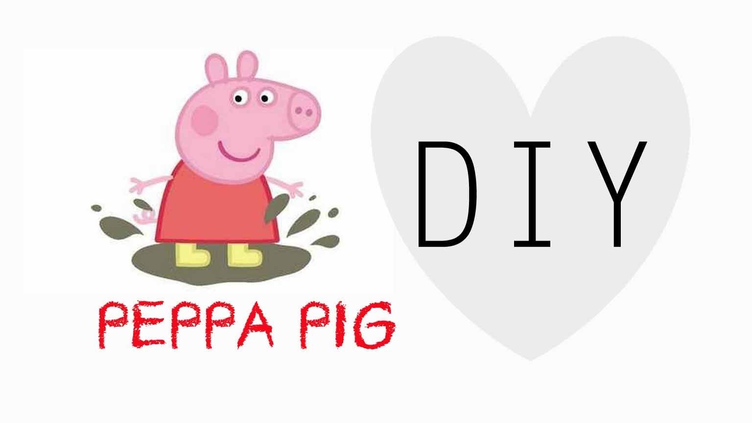 DIY: PEPPA PIG