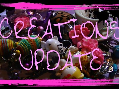 ★ CREATIONS UPDATE ★