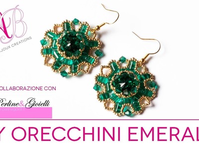 DIY Tutorial | Orecchini Emerald in collaborazione con Perline & Gioielli