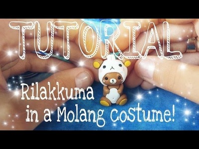 TUTORIAL TIME 5# Rilakkuma in Molang Costume Polymer Clay