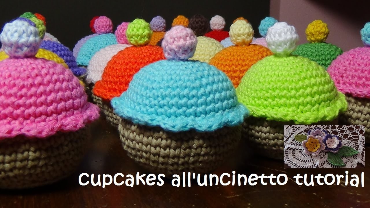 Dolcetti all'uncinetto tutorial (cupcakes)
