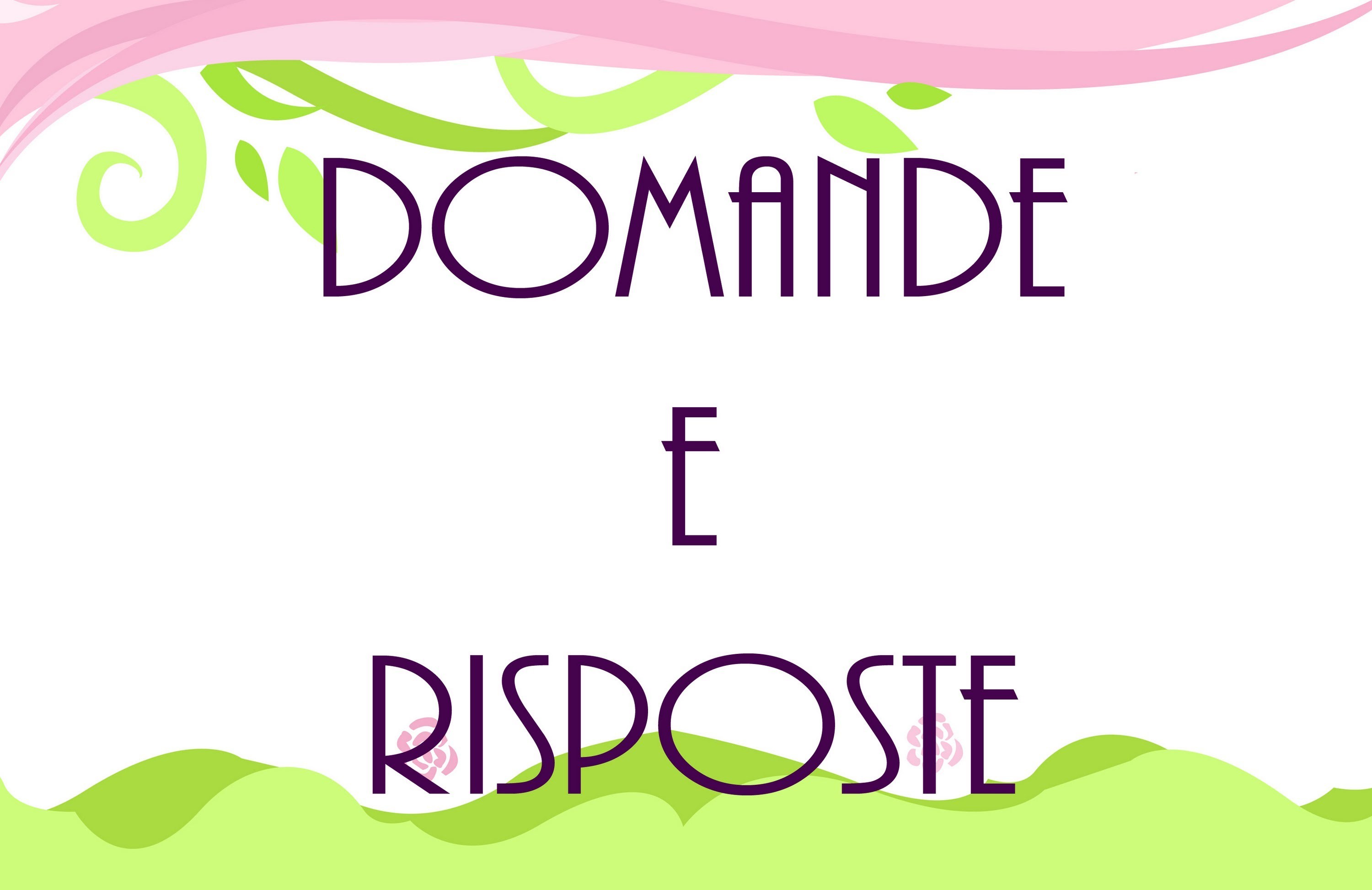 Domande e Risposte ep. 1 - Questions and Answers ep. 1