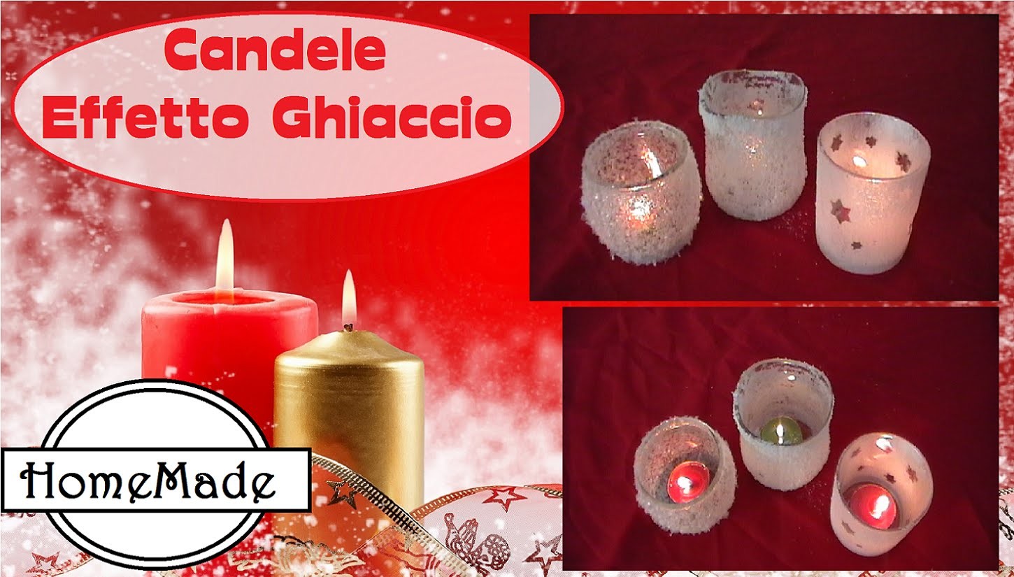 Natale Fai da Te - Candele Effetto Ghiaccio. diy candles ice affects