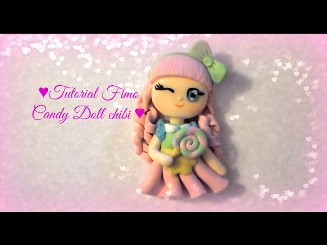Tutorial Fimo Candy Doll chibi - Polymerclay tutorial chibi candy doll