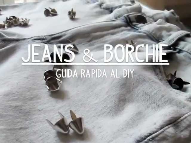 Jeans & Borchie - Guida DIY