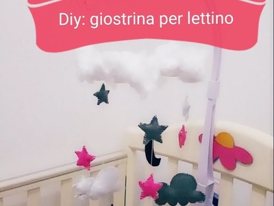 DIY: tutorial baby felt crib mobile. Diy giostrina per lett