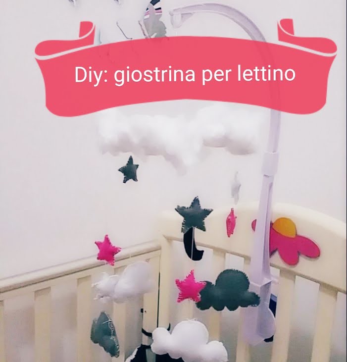 DIY: tutorial baby felt crib mobile. Diy giostrina per lett