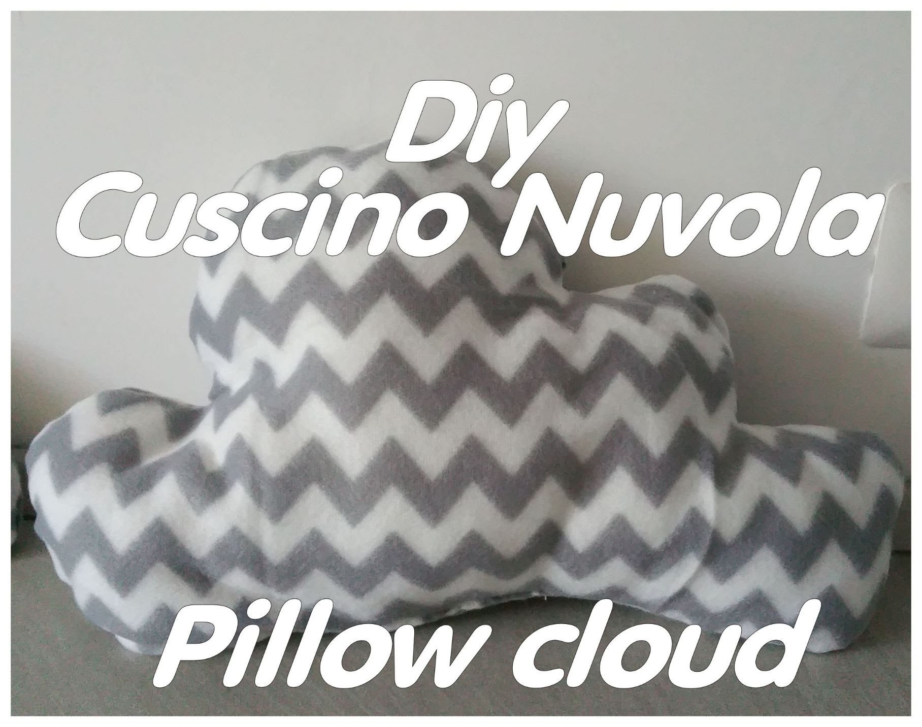 Diy: tutorial cuscino nuvola. Diy cloud pillow