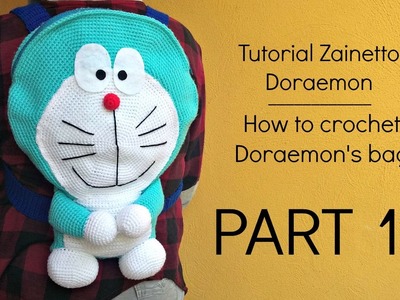 Tutorial zainetto Doraemon | HOW TO CROCHET DORAEMON'S BAG - Part 1