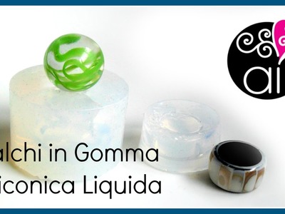 Calchi in Gomma Siliconica Trasparente Cristal Rubber | Resin Molds Tutorial