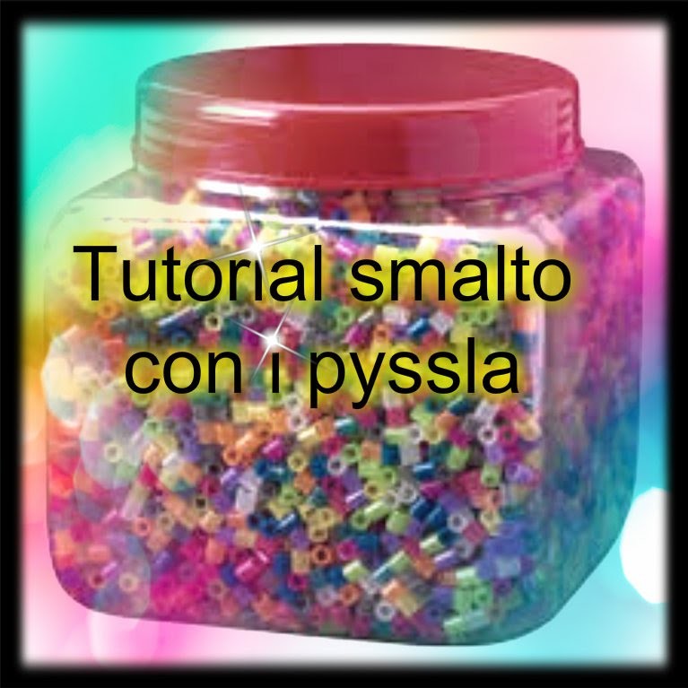 ♡TUTORIAL:smalto con i Pyssla♡