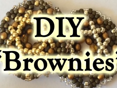 DIY PERLINE "Brownies". Tutorial per PRINCIPIANTI