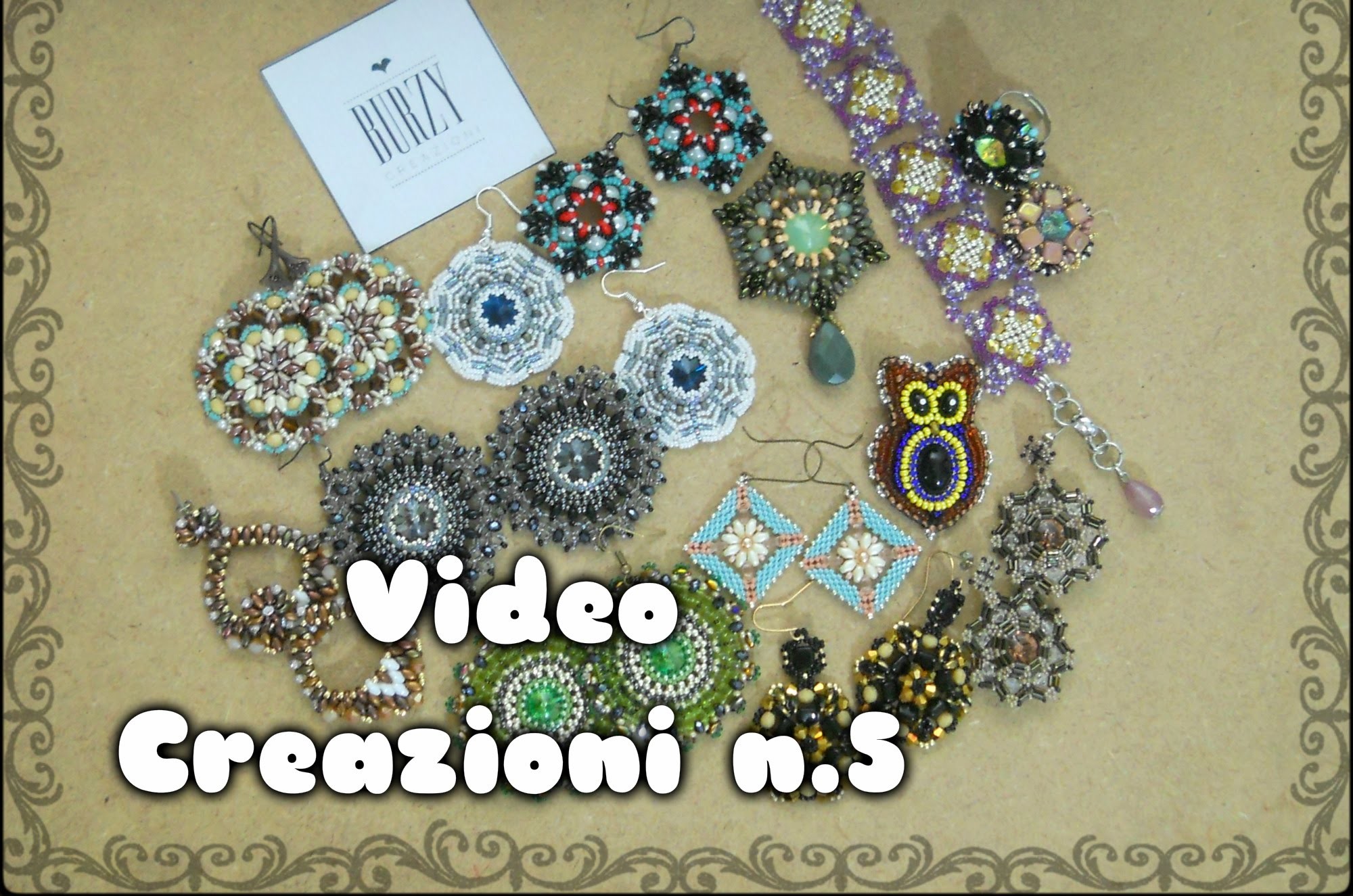 Video Creazioni #5 Orecchini Bracciali Ciondoli handmade BURZY perline Bijoux