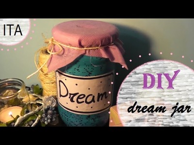 DIY - dream jar [ITA]