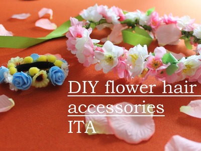 DIY flower hair accessories-ITA
