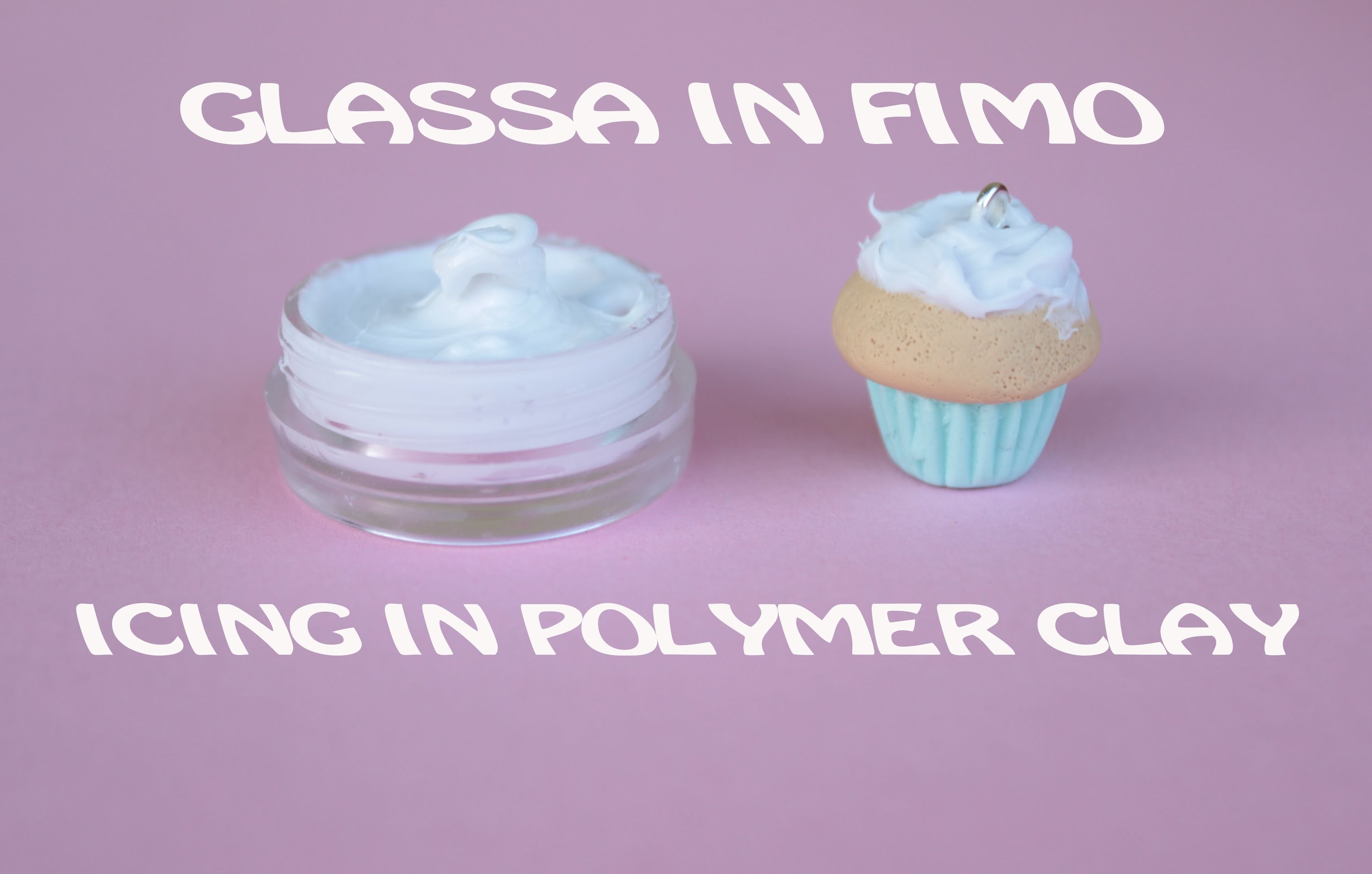 Glassa in Fimo | Icing in Polymer Clay #1