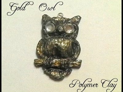 Gold owl - polymer clay.fimo