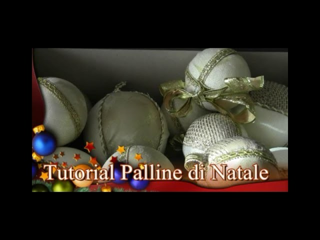DIY-TUTORIAL: Palline di Natale Fai Da Te!! (ElenaCreations 2012)
