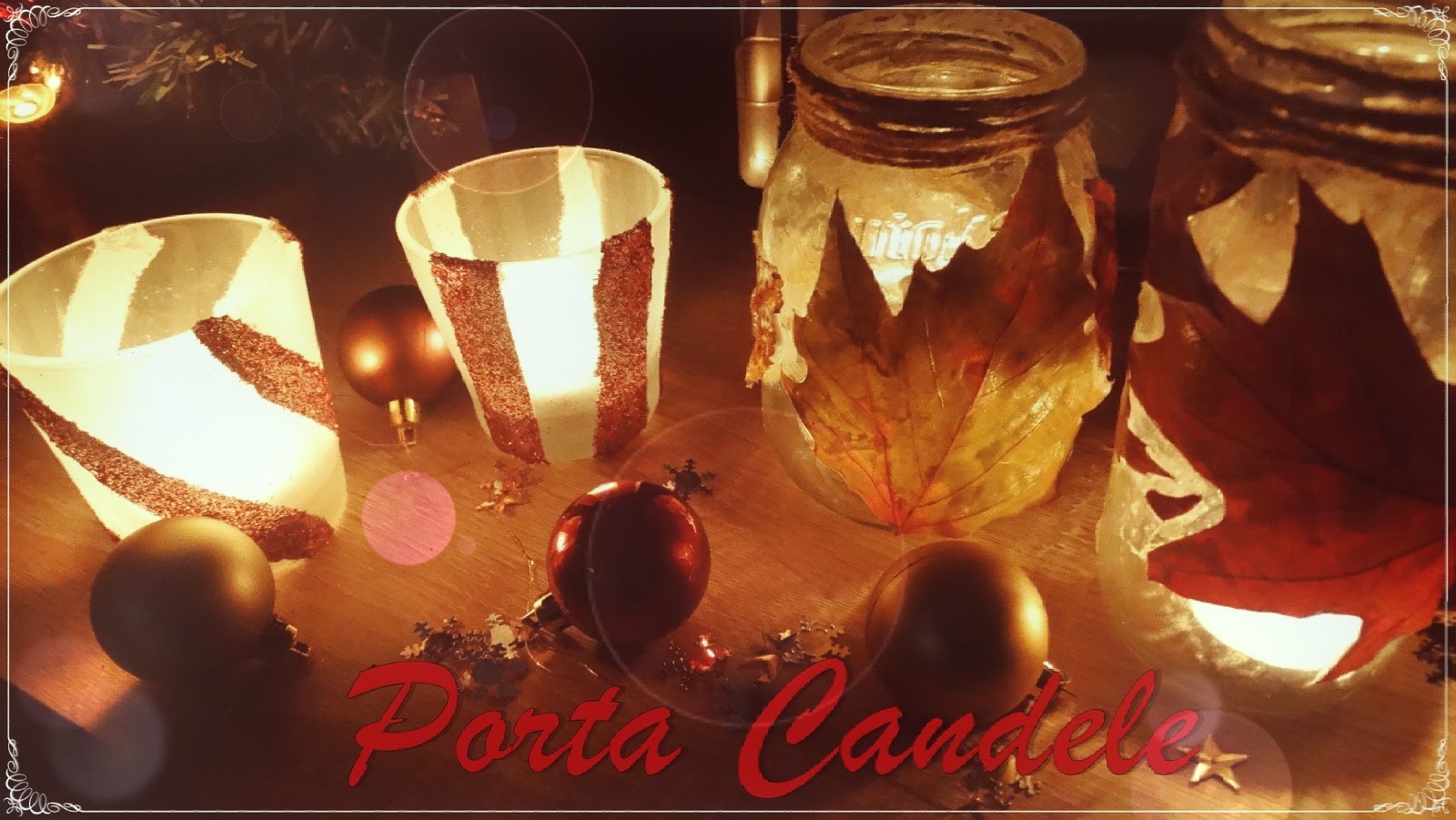 DIY Porta Candele  ~Riciclo Creativo~ in Collaborazione con il Gruppo "KettyCentos&Company"  ❤