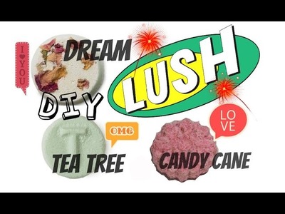 DIY Lush fumantine.steamer tab! Tea tree, dream, candy cane