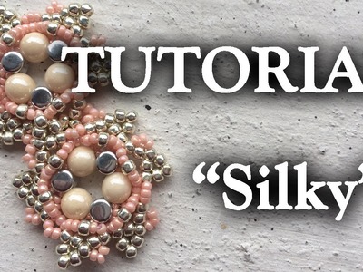 DIY PERLINE "Silky". Tutorial per PRINCIPIANTI