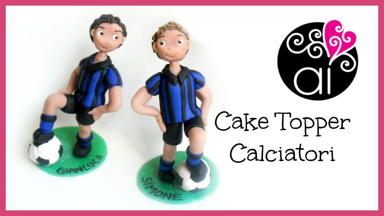 Cake Topper Calciatori | Polymer Clay Tutorial | Birthday Party Soccers Toppers