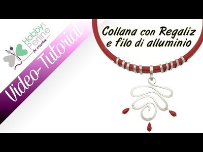 Collana Regaliz con filo di alluminio | TUTORIAL - HobbyPerline.com
