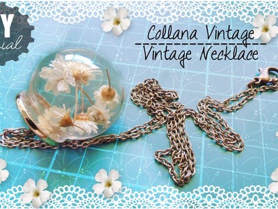 Tutorial: Creare una Collana con Boccetta e fiorellini | DIY Floral Necklace