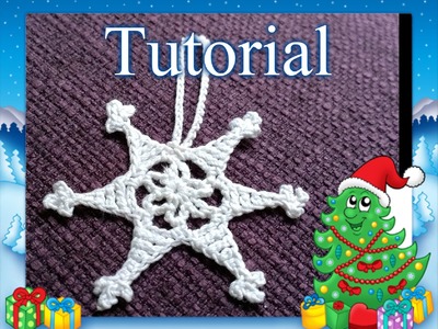 Tutorial 21. * STELLA FIOCCO DI NEVE DI NATALE  * all' Uncinetto. How to Crochet Christmas star