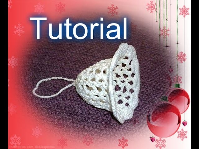 Tutorial 22. *Campanella di Natale *all' Uncinetto . How to Crochet Christmas bell Campana navideña