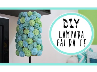 Home Decor DIY: Flower Lamp Makeover - Lampada Fai da te -