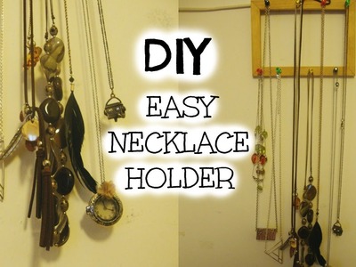 DIY: EASY AND CHEAP NECKLACE HOLDER!!