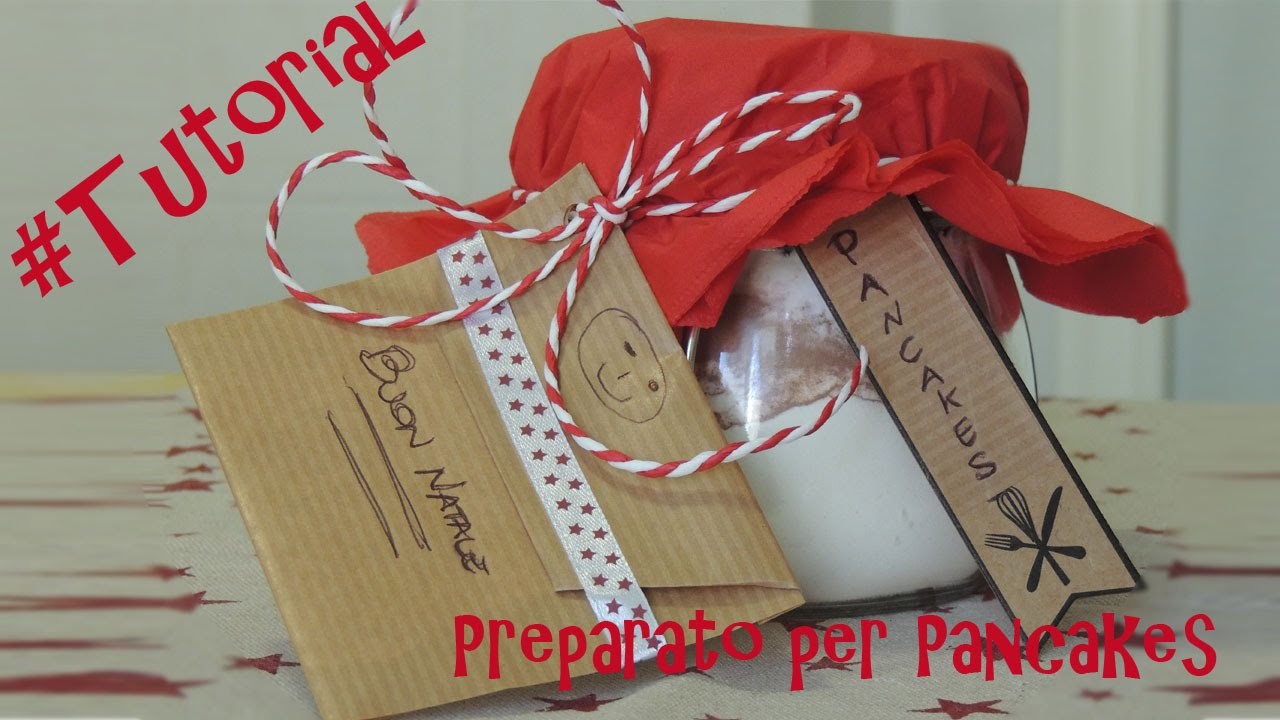 #Tutorial - DIY - Preparato per Pancakes in Barattolo